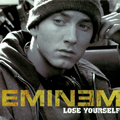 Lose Yourself by Eminem